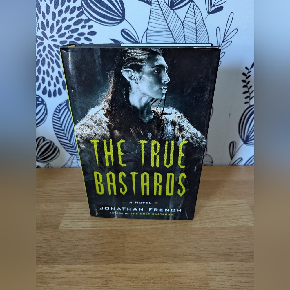 4/$10 📚 The True‎ Bastards Hardcover Book